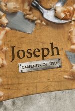 Joseph: Carpenter of Steel - .MP4 Digital Download