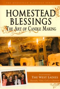 Homestead Blessings: The Art of Candle Making